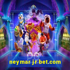 neymar jr bet.com